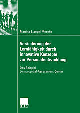 Kartonierter Einband Veränderung der Lernfähigkeit durch innovative Konzepte zur Personalentwicklung von Martina Stangel-Meseke