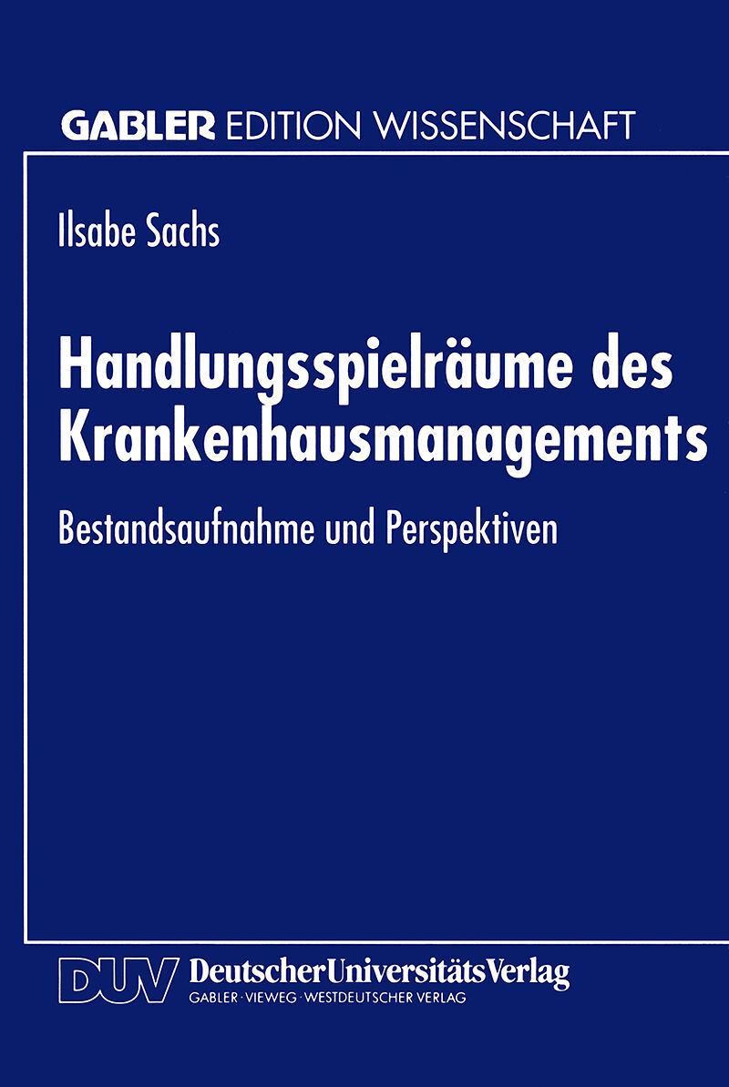 Handlungsspielräume des Krankenhausmanagements