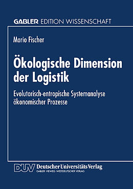 Kartonierter Einband Ökologische Dimension der Logistik von Mario Fischer