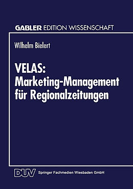 Kartonierter Einband VELAS: Marketing-Management für Regionalzeitungen von Wilhelm Bielert