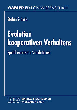 Kartonierter Einband Evolution kooperativen Verhaltens von Stefan Schenk