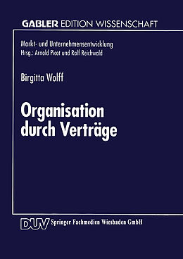 Kartonierter Einband Organisation durch Verträge von Birgitta Wolff