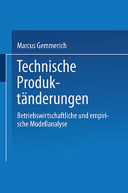 Kartonierter Einband Technische Produktänderungen von Marcus Gemmerich