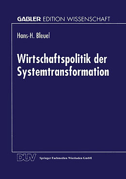 Kartonierter Einband Wirtschaftspolitik der Systemtransformation von Hans-H. Bleuel