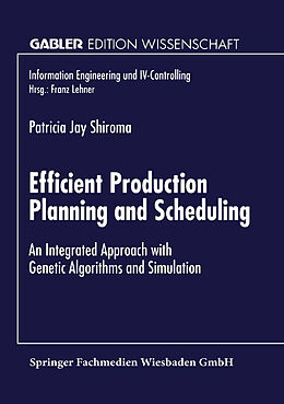Kartonierter Einband Efficient Production Planning and Scheduling von Patricia Shiroma