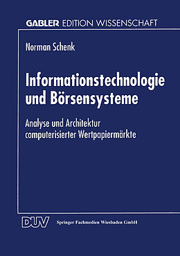 Kartonierter Einband Informationstechnologie und Börsensysteme von Norman Schenk
