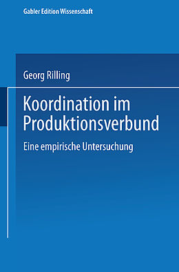 Kartonierter Einband Koordination im Produktionsverbund von Georg Rilling