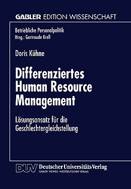Kartonierter Einband Differenziertes Human Resource Management von Doris Kühne