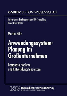Kartonierter Einband Anwendungssystem-Planung im Großunternehmen von Martin Hölz