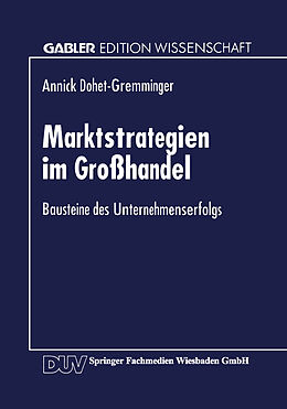 Kartonierter Einband Marktstrategien im Großhandel von Annick Dohet-Gremminger