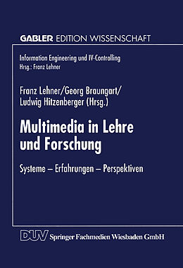 Kartonierter Einband Multimedia in Lehre und Forschung von Franz Lehner