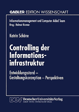 Kartonierter Einband Controlling der Informationsinfrastruktur von Katrin Schöne