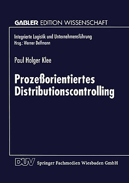 Kartonierter Einband Prozeßorientiertes Distributionscontrolling von Paul Holger Klee