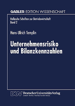 Kartonierter Einband Unternehmensrisiko und Bilanzkennzahlen von Hans-Ulrich Templin