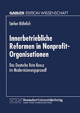 Kartonierter Einband Innerbetriebliche Reformen in Nonprofit-Organisationen von Stefan Nährlich