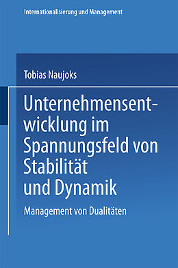 Kartonierter Einband Unternehmensentwicklung im Spannungsfeld von Stabilität und Dynamik von Tobias Naujoks