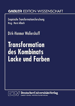 Kartonierter Einband Transformation des Kombinats Lacke und Farben von Dirk-Henner Wellershoff
