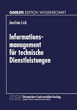 Kartonierter Einband Informations-management für technische Dienstleistungen von Joachim Link