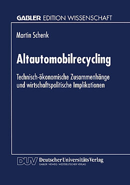 Kartonierter Einband Altautomobilrecycling von Martin Schenk
