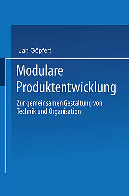 Kartonierter Einband Modulare Produktentwicklung von Jan Göpfert