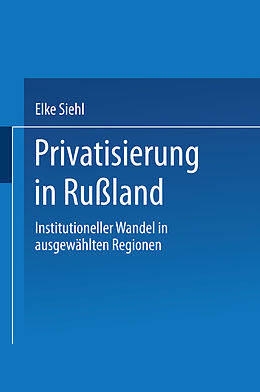 Kartonierter Einband Privatisierung in Rußland von Elke Siehl