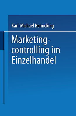 Kartonierter Einband Marketingcontrolling im Einzelhandel von Karl-Michael Henneking