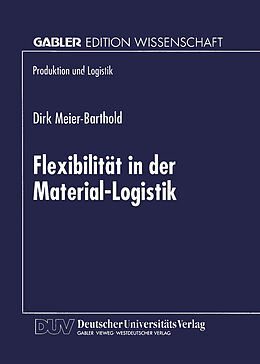 Kartonierter Einband Flexibilität in der Material-Logistik von Dirk Meier-Barthold