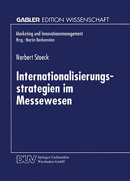 Kartonierter Einband Internationalisierungsstrategien im Messewesen von Norbert Stoeck