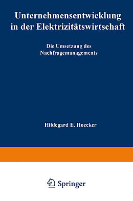 Kartonierter Einband Unternehmensentwicklung in der Elektrizitätswirtschaft von Hildegard E Hoecker