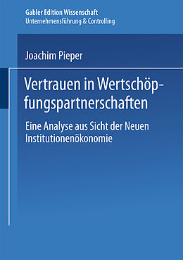 Kartonierter Einband Vertrauen in Wertschöpfungspartnerschaften von Joachim Pieper