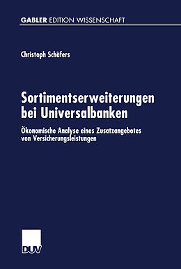 Kartonierter Einband Sortimentserweiterungen bei Universalbanken von Christoph Schäfers