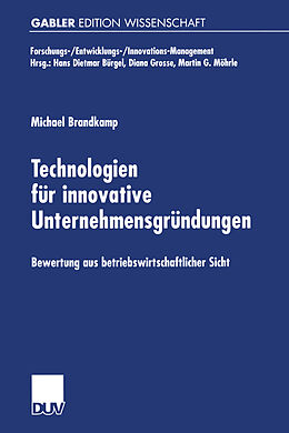 Kartonierter Einband Technologien für innovative Unternehmensgründungen von Michael Brandkamp