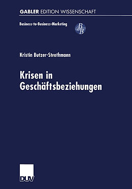 Kartonierter Einband Krisen in Geschäftsbeziehungen von Kristin Butzer-Strothmann