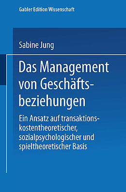Kartonierter Einband Das Management von Geschäftsbeziehungen von Sabine Jung