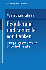Kartonierter Einband Regulierung und Kontrolle von Banken von Monika Lindner-Lehmann