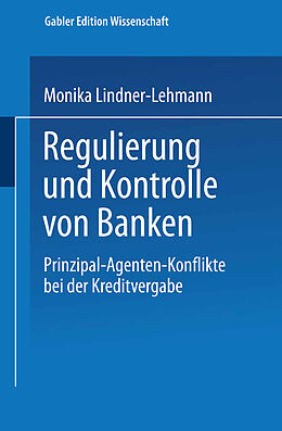 Kartonierter Einband Regulierung und Kontrolle von Banken von Monika Lindner-Lehmann