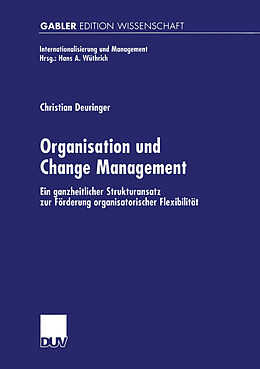 Kartonierter Einband Organisation und Change Management von Christian Deuringer