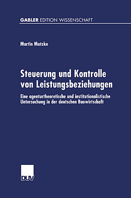 Kartonierter Einband Steuerung und Kontrolle von Leistungsbeziehungen von Martin Matzke