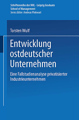 Kartonierter Einband Entwicklung ostdeutscher Unternehmen von Torsten Wulf
