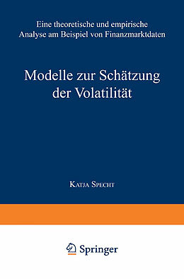 Kartonierter Einband Modelle zur Schätzung der Volatilität von Katja Specht