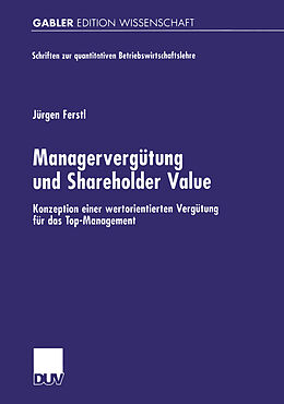Kartonierter Einband Managervergütung und Shareholder Value von Jürgen Ferstl
