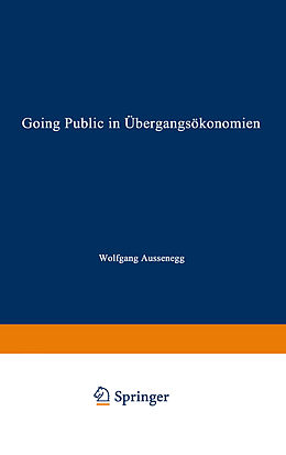 Kartonierter Einband Going Public in Übergangsökonomien von Wolfgang Aussenegg