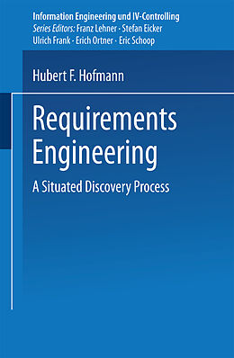 Kartonierter Einband Requirements Engineering von Hubert F. Hofmann