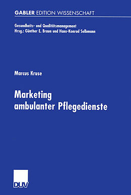 Kartonierter Einband Marketing ambulanter Pflegedienste von Marcus Kruse