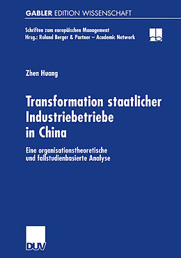 Kartonierter Einband Transformation staatlicher Industriebetriebe in China von Zhen Huang