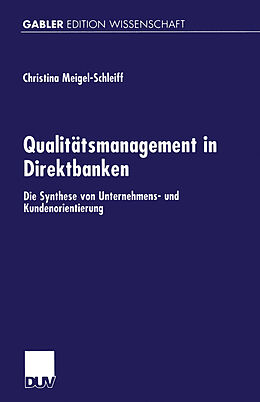 Kartonierter Einband Qualitätsmanagement in Direktbanken von Christina Meigel-Schleiff