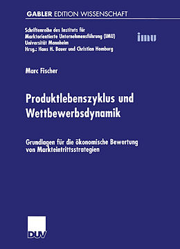 Kartonierter Einband Produktlebenszyklus und Wettbewerbsdynamik von Marc Fischer