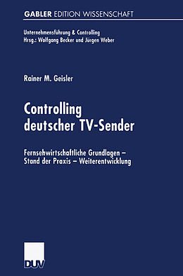 Kartonierter Einband Controlling deutscher TV-Sender von Rainer Geisler