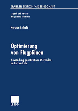 Kartonierter Einband Optimierung von Flugplänen von Karsten Leibold