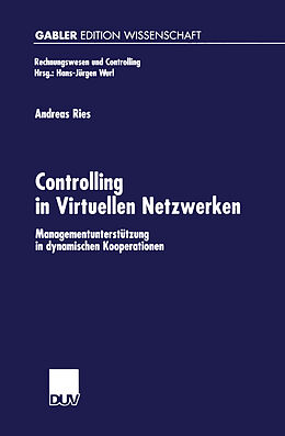 Kartonierter Einband Controlling in Virtuellen Netzwerken von Andreas Ries